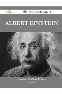 Albert Einstein 72 Success Facts - Everything You Need to Kn