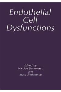 Endothelial Cell Dysfunctions