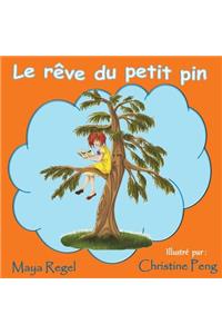 Le reve du petit pin