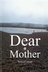 Dear Mother