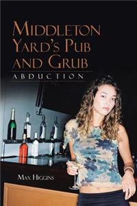 Middleton Yard's Pub and Grub