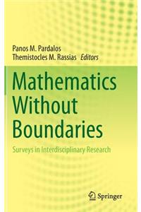 Mathematics Without Boundaries