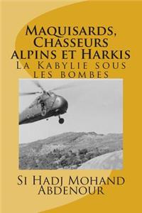 Maquisards, Chasseurs alpins et Harkis