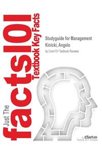 Studyguide for Management by Kinicki, Angelo, ISBN 9780078112713