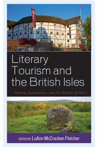 Literary Tourism and the British Isles