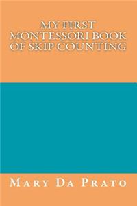 My First Montessori Book of Skip Counting