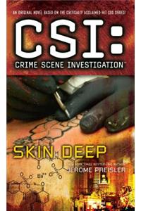 Csi: Crime Scene Investigation: Skin Deep