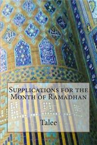 Supplications for the Month of Ramadhan