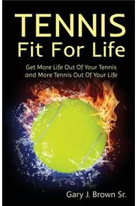 Tennis Fit for Life