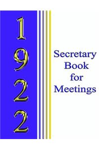1922 Secretary Book for Meetings