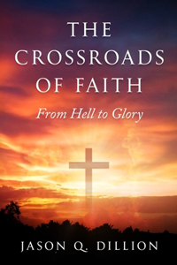 The Crossroads of Faith