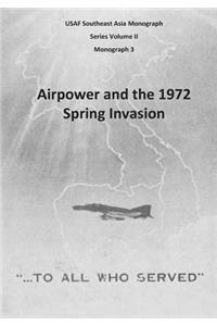 Airpower and the 1972 Spring Invasion
