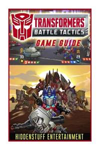 Transformers Battle Tactics Game Guide