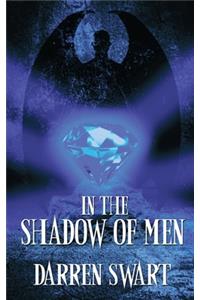 In the Shadow of Men