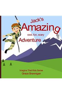 Jack's Amazing Cool, Fun, Scary Adventure