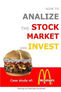 How to Analyze the Stock Market and Invest