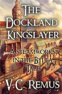 Dockland Kingslayer