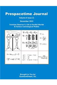 Prespacetime Journal Volume 6 Issue 11
