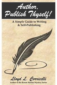 Author, Publish Thyself!