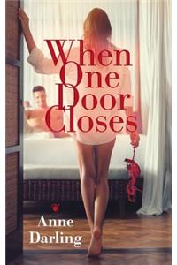 When One Door Closes