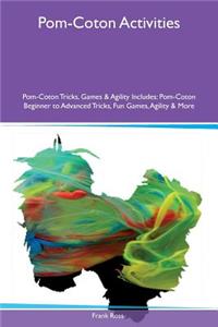 Pom-Coton Activities Pom-Coton Tricks, Games & Agility Includes