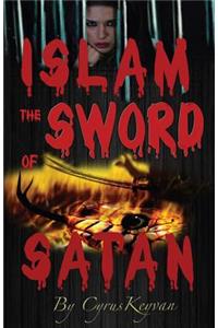 Islam the Sword of Satan