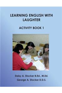 Learning English With Laughter Activity Book 1