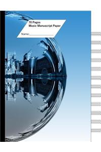 Music Manuscript Paper (Staff Paper) 70 Pages