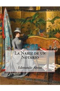 La Nariz de un Notario