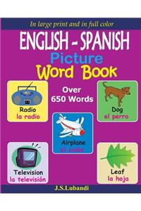 ENGLISH - SPANISH Picture Word Book (In full color)