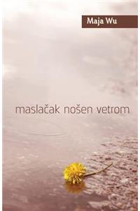 Maslacak nosen vetrom