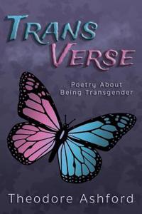 Transverse: Poetry about Being Transgender