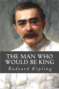 The man who would be king