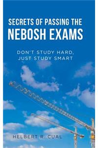 Secrets of Passing the Nebosh Exams