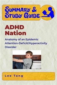Summary & Study Guide - ADHD Nation
