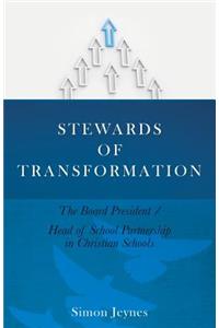 Stewards of Transformation