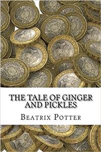 The Tale of Ginger and Pickles