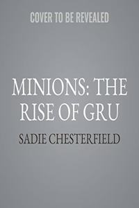 Minions: The Rise of Gru Lib/E