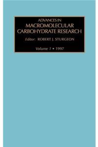 Advances in Macromolecular Carbohydrate Research