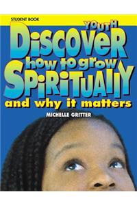 Discover How to Grow Spiritually Youth Student Book