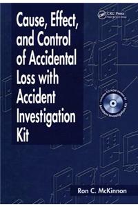 Cause, Effect, and Control of Accidental Loss with Accident Investigation Kit