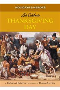 Let's Celebrate Thanksgiving Day