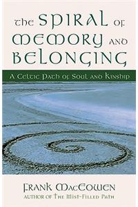 The Spiral of Memory and Belonging