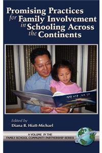 Promising Practices for Family Involvement in Schooling Across the Continents (Hc)