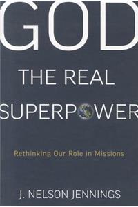 God the Real Superpower