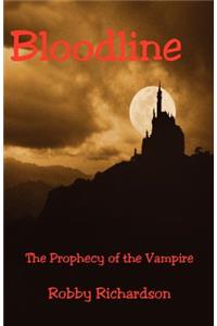 Bloodline - The Prophecy of the Vampire