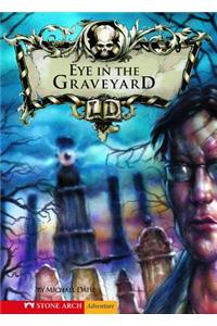 Eye in the Graveyard