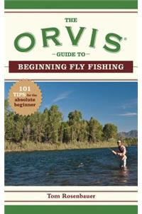 Orvis Guide to Beginning Fly Fishing