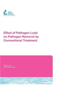 Effect of Pathogen Load on Pathogen Removal by Conventional Treatment