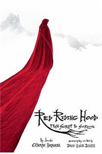 Red Riding Hood: From Script to Screen
